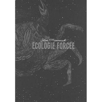Écologie forcée