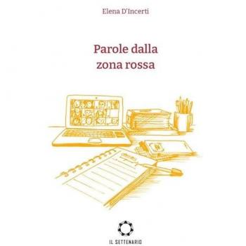 Parole dalla zona rossa