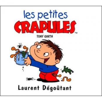 Laurent degoutant