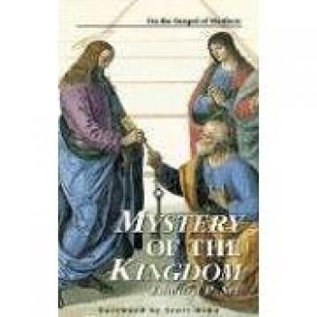 Mystery of the Kingdom: On the Gospel of Matthew