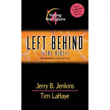 Facing the Future (Left Behind: The Kids #4)