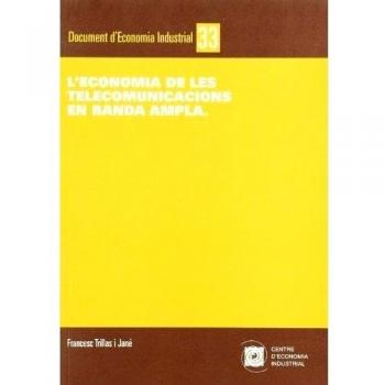 L'economia de les telecomunicacions en banda ampla