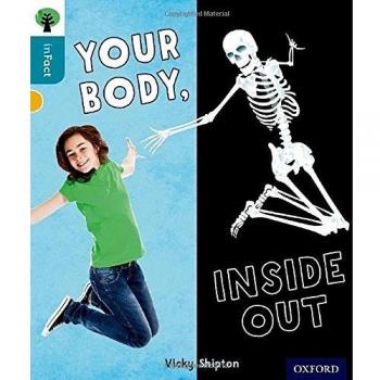 Oxford Reading Tree inFact: Level 9: Your Body, Inside Out by Vicky Shipton ...