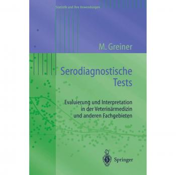 Serodiagnostische Tests: Evaluierung Und Interpretation In Der Veterinärmedizin Und Anderen Fachgebieten