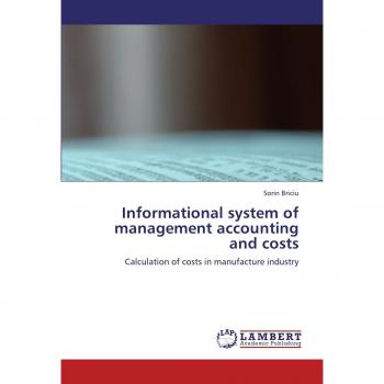 Informational system of management accounting and costs: Calculation of costs in manufacture industry