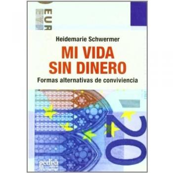 Mi Vida Sin Dinero