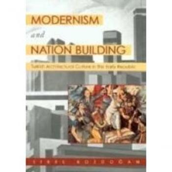 Modernism and Nation-Building, Studies in Modernity and National Identity