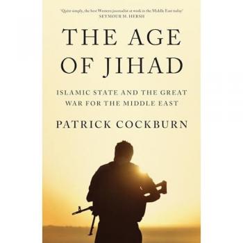 Patrick Cockburn The Age of Jihad
