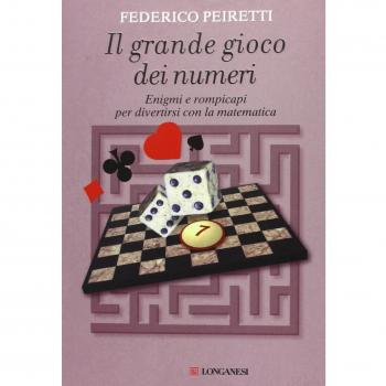 Il grande gioco dei numeri. Enigmi e rompicapi per divertirsi con...