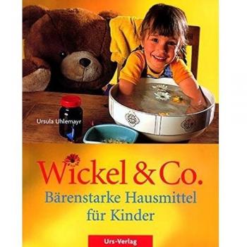 Wickel und Co: Bärenstarke Hausmittel für Kinder