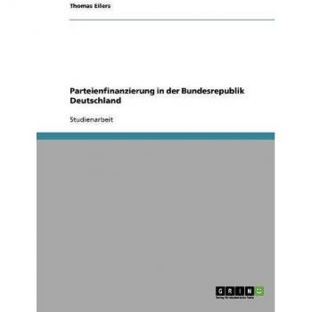 Parteienfinanzierung in der Bundesrepublik Deutschland