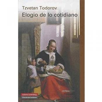 ELOGIO DE LO COTIDIANO