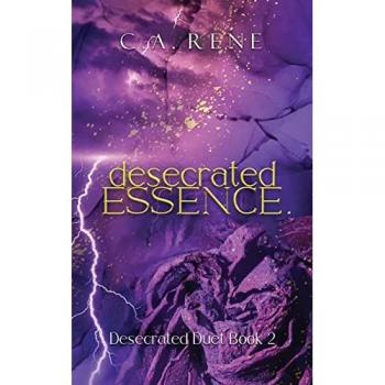 Rene, C. A.: Desecrated Essence
