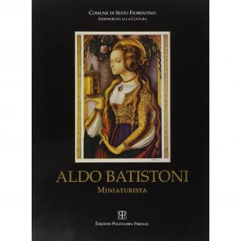 Aldo Batistoni. Nel centenario della sua nascita