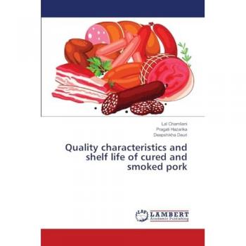 Quality characteristics and shelf life of cured and smoked pork