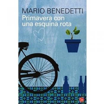 Mario Benedetti Primavera Con Una Esquina Rota (Formato Grande, Band 730014)
