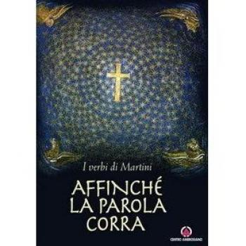 Affinché la parola corra. I verbi di Martini