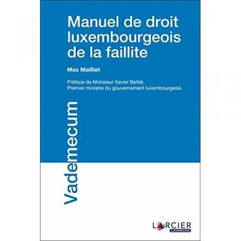 Manuel de droit luxembourgeois de la faillite