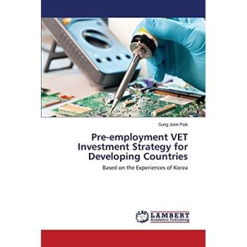 Paik, Sung Joon: Pre-employment VET Investment Strategy for Developing Countries