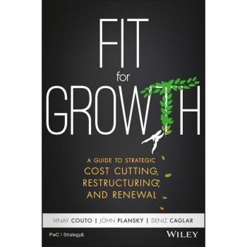 Vitalsource Technologies, Inc. Fit for Growth: A Guide to Strategic Cost Cutting, Restructuring, and Renewal
