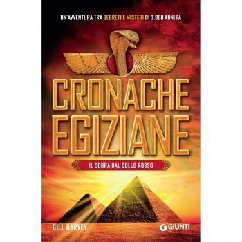 Il cobra dal collo rosso. Cronache egiziane