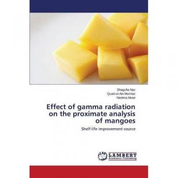 Effect of gamma radiation on the proximate analysis of mangoes