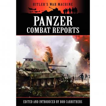 Panzer Combat Reports