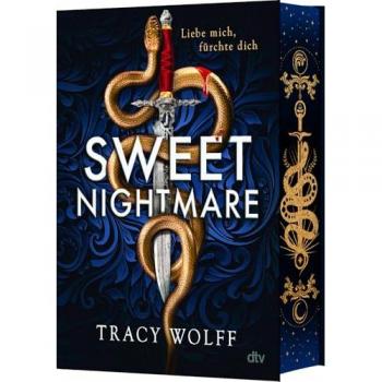 Sweet Nightmare: Mitreißender Romantasy-Reihenauftakt: Enemies To Lovers In Geheimnisvollem Dark-Academia-Setting – Mit Exklusivem Farbschnitt In ... (Die Calder Academy Chroniken, Band 1)