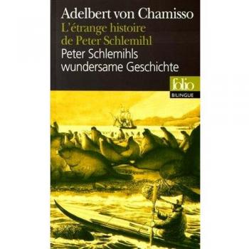 L'étrange histoire de Peter Schlemihl/Peter Schlemihls wundersame Geschichte