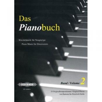 Das Pianobuch, Band 2: Klaviermusik für Neugierige / 35 Originalkompositionen von Rameau bis Friedrich Gulda