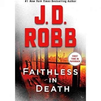 Faithless in Death, by J. D. Robb