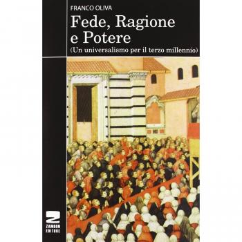 Fede, ragione e potere. Un universalismo per il terzo millennio