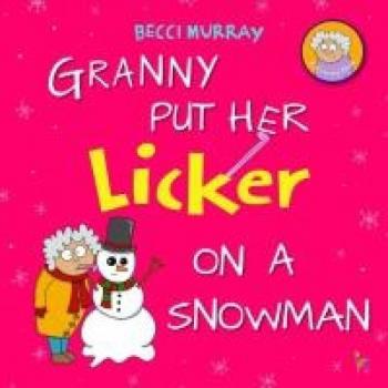 Granny's Blunders: A Funny Christmas Book for Children aged 3-7 years
