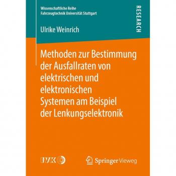 Methoden zur Bestimmung der Ausfallraten von elektrischen und elektronischen Systemen am Beispiel der Lenkungselektronik