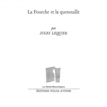 La Fourche et la quenouille