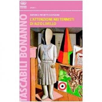 L' attenzione nel tennista di alto livello