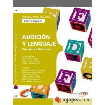 Cuerpo Maestros Audicion y Lenguaje (Centro Especial) Programacion Didactica