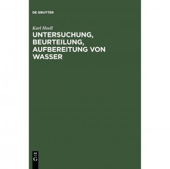Untersuchung Beurteilung Aufbereitung von Wasser