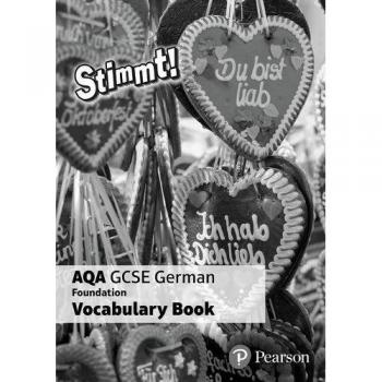 Stimmt! AQA GCSE German Foundation Vocabulary Book