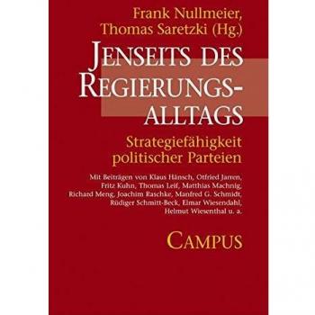 Jenseits des Regierungsalltags: Strategiefähigkeit politischer Parteien