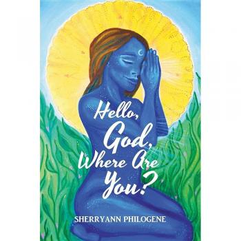 Hello God Where Are You?