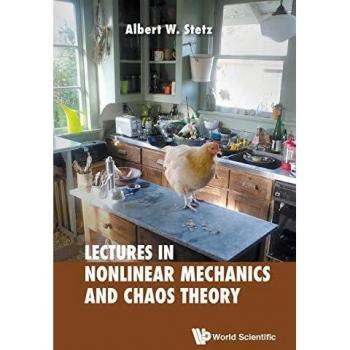 LECTURES ON NONLINEAR MECHANICS AND CHAOS THEORY