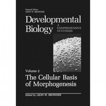 The Cellular Basis of Morphogenesis