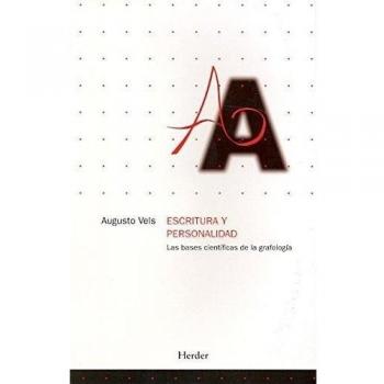 Escritura y personalidad: Las bases científicas de la grafología aplicadas a la selección de personal, a la psicología clínica, a (Tapa blanda).