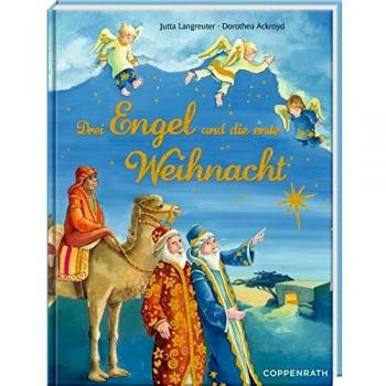 Jutta Langreuter Drei Engel Und Die Erste Weihnacht