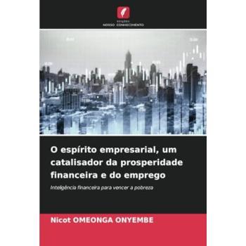 Omeonga Onyembe, Nicot: O espírito empresarial, um catalisador da prosperidade financeira e do emprego