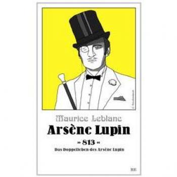 Maurice Leblanc Arsène Lupin