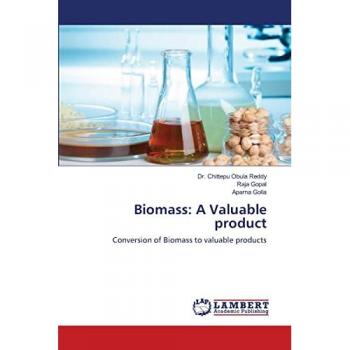 Reddy, Chittepu Obula: Biomass: A Valuable product
