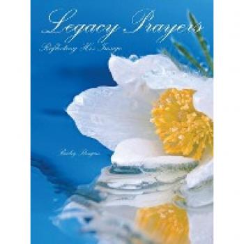 Reagan, Becky: Legacy Prayers