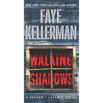 Walking Shadows: A Decker/Lazarus Novel